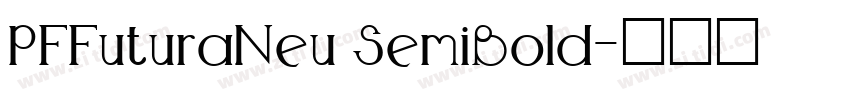 PFFuturaNeu SemiBold字体转换